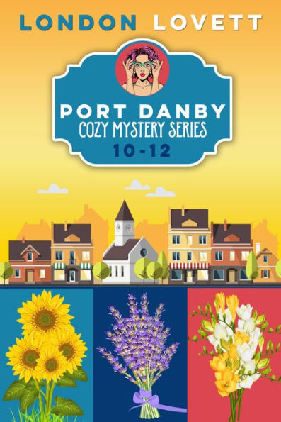 Port Danby Cozy Mystery Series Books 10-12: Box Set (10-12)