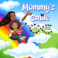Title: Mommys Smile, Author: Aisha Alvarez
