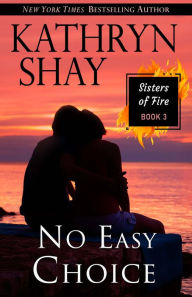 Title: No Easy Choice, Author: Kathryn Shay