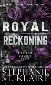 Title: Royal Reckoning, Author: Stephanie St. Klaire