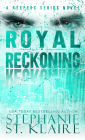 Royal Reckoning