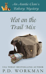 Title: Hot on the Trail Mix, Author: P. D. Workman