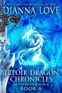 TREOIR DRAGON CHRONICLES of the Belador World: Book 6