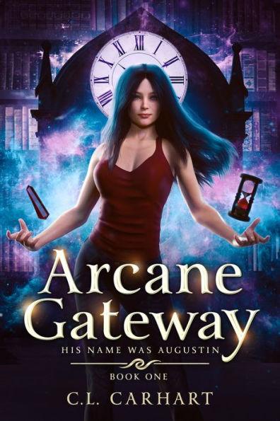 Arcane Gateway: A Paranormal Fantasy Saga