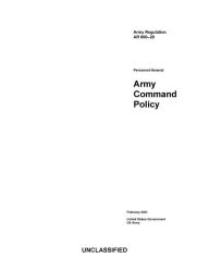 Title: Army Regulation AR 600-20 Army Command Policy February 2021, Author: United States Government Us Army