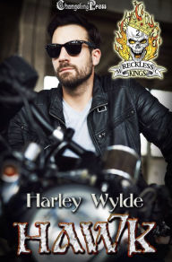 Title: Hawk (Reckless Kings MC 2), Author: Harley Wylde
