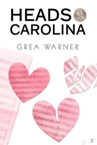 Title: Heads Carolina, Author: Grea Warner