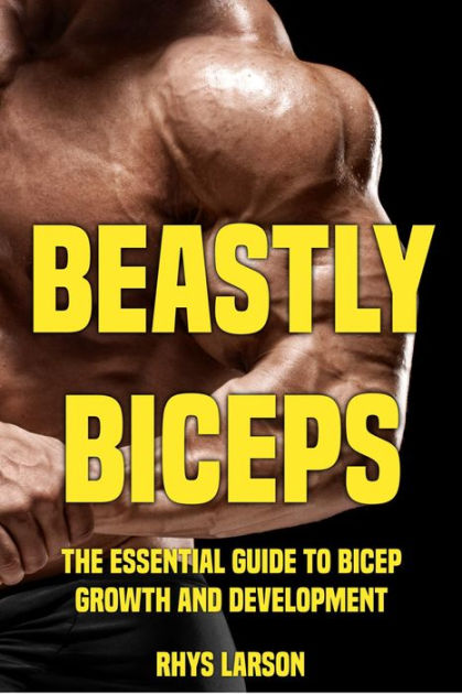 Beastly Biceps by Rhys Larson | eBook | Barnes & Noble®