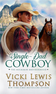 Title: Single-Dad Cowboy, Author: Vicki Lewis Thompson