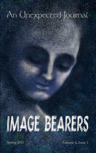 Title: An Unexpected Journal: Image Bearers, Author: Donald T. Williams