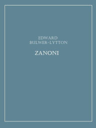 Title: Zanoni, Author: Edward Bulwer-Lytton