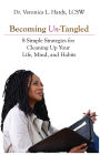 Becoming Un-Tangled