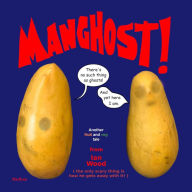 Title: Manghost!, Author: Ian Wood