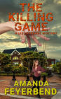 The Killing Game: A Liz Lockhart Mystery