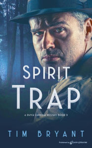 Title: Spirit Trap, Author: Tim Bryant