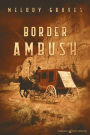 Border Ambush