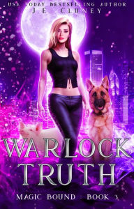 Title: Warlock Truth, Author: J. E. Cluney