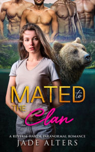 Title: Mated to the Clan, Author: Jade Alters