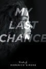 My Last Chance