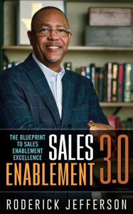 Title: Sales Enablement 3.0, Author: Roderick Jefferson
