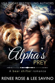 Title: Alpha's Prey, Author: Renee Rose