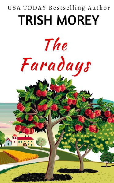 The Faradays Boxed Set: Life, Love and Laughter amongst the Orchards - perfect for readers of Sarah Morgan, Marian Keyes and Phillipa Ashley