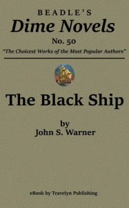 Title: The Black Ship, Author: John S. Warner