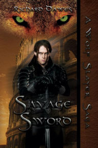 Title: Savage Sword, Author: Richard Dawes