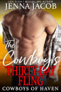 The Cowboy's Thirty-Day Fling: (A Steamy Opposites-Attract, Small Town Romance)