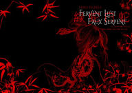 Title: Fervent Lust Faux Serpent: An Asian Mafia Romance (Lust Serpent Trilogy #1), Author: Halo Diablo