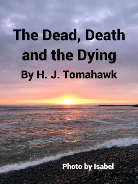 The Dead, Death and the Dying