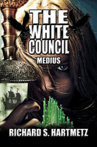 Title: The White Council - Medius, Author: Richard Hartmetz