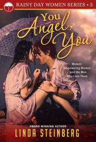 Title: You Angel, You, Author: Linda Steinberg