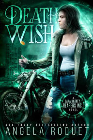 Title: Death Wish, Author: Angela Roquet