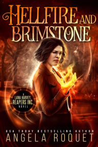 Title: Hellfire and Brimstone, Author: Angela Roquet