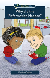 Title: Why did the Reformation happen?, Author: Danika Cooley