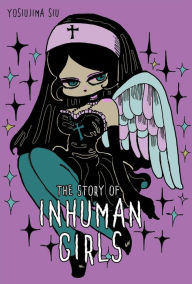 Title: The Story Of Inhuman Girls, Author: Yosiujima Siu