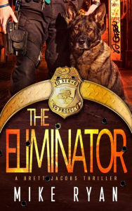 Title: The Eliminator, Author: Mike Ryan