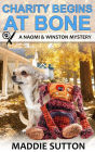 Charity Begins At Bone: A Naomi & Winston Mystery Book 5