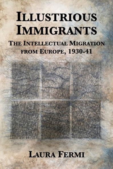 Illustrious Immigrants: The Intellectual Migration from Europe, 1930-41