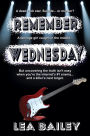 Remember Wednesday