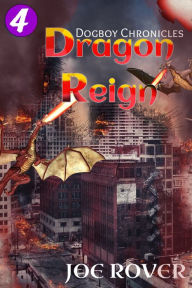 Title: Dragon Reign, Author: Joe Rover