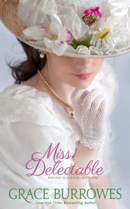 Title: Miss Delectable, Author: Grace Burrowes