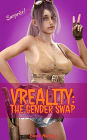 VREALITY: The Gender Swap