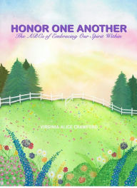 Title: HONOR ONE ANOTHER, Author: Virginia Alice Crawford