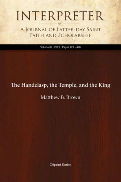 The Handclasp, the Temple, and the King