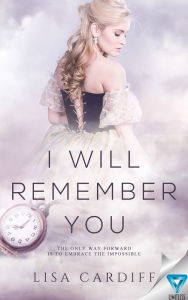 Title: I Will Remember You, Author: Lisa Cardiff