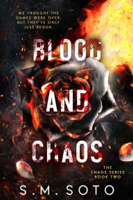 Title: Blood and Chaos, Author: S. M. Soto