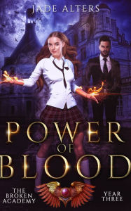 Title: Power Of Blood: A Why Choose Paranormal Romance, Author: Jade Alters