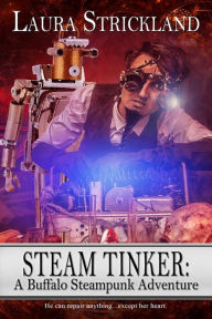 Title: Steam Tinker, Author: Laura Strickland